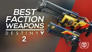 Destiny 2: Best Faction Rally Weapons! Pleiades Corrector, True Prophecy & More!