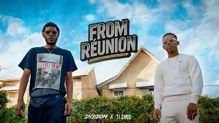 Ti Chris ft. Dyddom - From R&eacute;union (Clip Officiel)