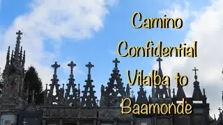 Camino del Norte-Stage 30-Vilalba to Baamonde