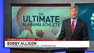 Ultimate Alabama Athletes: Bobby Allison - NBC 15 WPMI