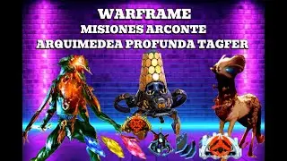 warframe arconte y arquimedea profunda siempre buscando amigos unete