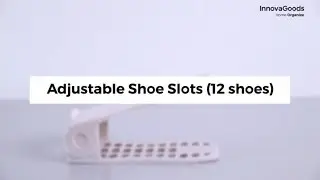 InnovaGoods Home Organize Adjustable Shoe Slots
