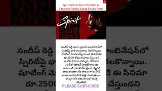 Spirit Movie Buzz: Prabhas & Sandeep Reddy Vanga Shock Fans! #Spirit #Prabhas #SandeepReddyVanga
