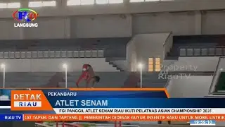 FGI PANGGIL ATLET SENAM RIAU IKUTI PELATNAS ASIAN CHAMPIONSHIP 2026
