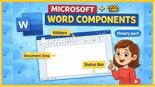 Microsoft Word Components &ndash; Theory + Quiz