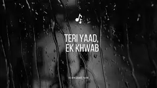 Teri Yaad, Ek khwab