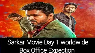 Sarkar Movie Worldwide Record opening Expected - Sarkar Record Opening collection - Tamil Fact