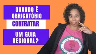 QUANDO &Eacute; OBRIGAT&Oacute;RIO CONTRATAR UM GUIA DE TURISMO LOCAL?