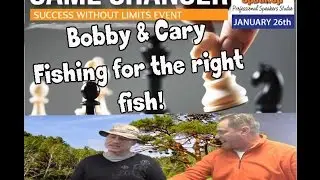 Business Game Changer -  Fishing for the right Fish