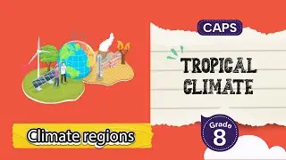 [GRADE 8] Tropical Climate