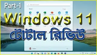 Windows 11 review in Bengali Learn windows 11 in Bengali Part 1