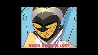 Your name is Lust/Pride (Adam & Lute edit) #adam #lutehazbinhotel #marino #hazbinhotel #lust