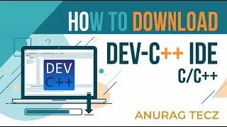 How To Install & Set Up C/C++ IDE | Dev C++