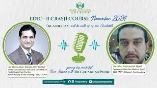 EDIC Part II Crash Course - November 2024 | Mock Live Viva Test | Ft. Dr Md. Abdeelaal