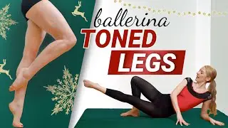 50 min Ballerina Long & Lean Legs Workout  | Not bulky - No Equipment