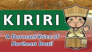 The Kiriri Language: A Dormant Voice of Northeast Brazil