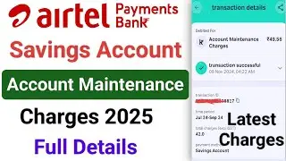 Airtel payment bank account maintenance charges 2025 | Airtel payment bank maintenance charges