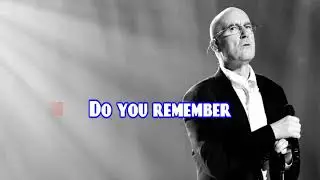 KARAOKE PHIL COLLINS   DO YOU REMEMBER