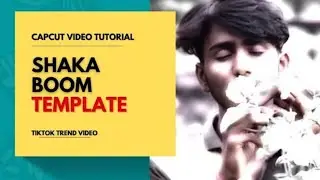 SHAKA BOOM CAPCUT TEMPLATE l TikTok trending Video  l Capcut New Template 2023 l #TechnicalziaBhi