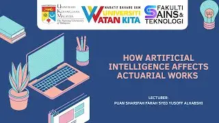 HOW ARTIFICIAL INTELLIGENCE AFFECTS ACTUARIAL WORKS