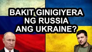 Russia-Ukraine Conflict Explained (in Tagalog) | Why Did Russia Invade Ukraine?
