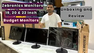 Zebronics Monitors 19-, 20- & 22-Inch Unboxing & Review | Best Monitors in Budget for Home & Office
