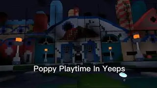 Poppy Playtime Chapter 1 A Tight Squeeze In Yeeps