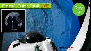 Fram2: Live Tracker and Polar Views from Space - Orbiting Earth&rsquo;s Extremes! SpaceX Dragon Live