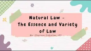 Natural Law - The Essence and Variety of Law