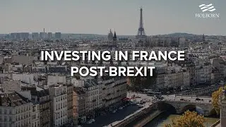 Investing in France post-Brexit