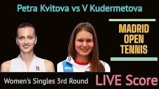 WTA Madrid Open Tennis 2021 Live Score. Petra Kvitova vs Veronika Kudermetova Women's Singles Match