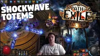 Path of Exile 3.20 - THE FORBIDDEN SANCTUM - My Shockwave Totems!