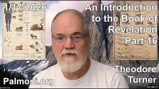 2026 01 17 09 00 An Introduction to the Book of Revelation Part 16 - Theodore Turner