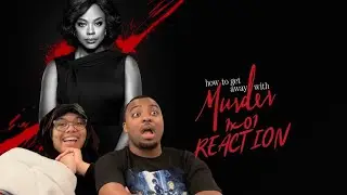 How To Get Away With Murder 1x01 “Pilot” REACTION