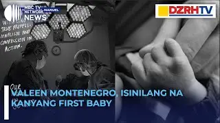 Valeen Montenegro, isinilang na ang kanyang first baby