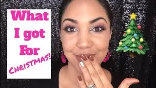 What I Got For Christmas 2017