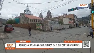 Huaraz: denuncian invasi&oacute;n de v&iacute;a p&uacute;blica en pleno centro