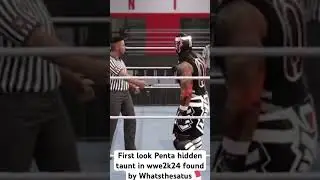 First look at Penta hidden taunt in wwe2k24