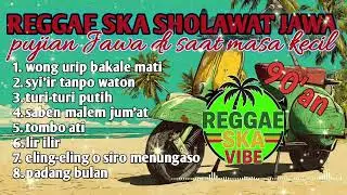 Nonstop Kompilasi Reggae Ska Sholawat Jawa Terbaik | Musik Islami Kekinian