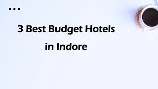 3 Best Budget hotels in Indore, Madhya Pradesh 2025 | Economy hotels