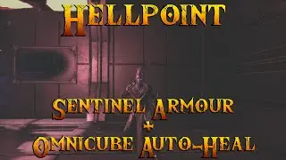 HellPoint - Sentinel Armour Set - Omnicube Auto Heal Location