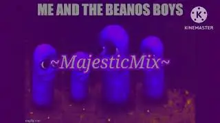 Beanos Theme - Tony Gone (Reggie COUZ) ~MajesticMix~