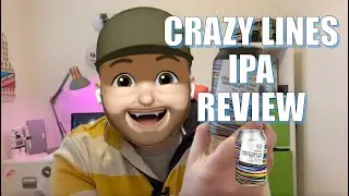 Crazy Lines IPA Craft Beer Review