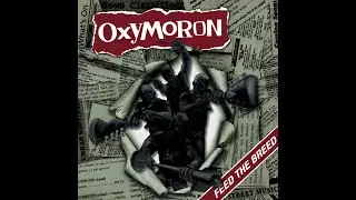 OXYMORON - FEED THE BREED - GERMANY 2001 - FULL ALBUM - STREET PUNK OI!