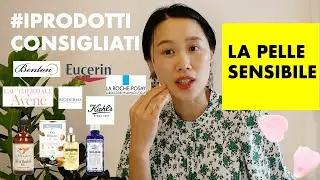 I PRODOTTI e I CONSIGLI PER LA PELLE SENSIBILE | SO.OK