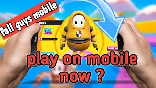 How to play Fall guys on Android / ios devices | season 4