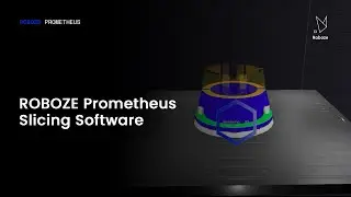 ROBOZE Prometheus - SLICING SOFTWARE