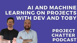 S2E38: Dev Amratia & Toby Buchanan on -  nPlan, Machine Learning and Project decision making