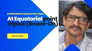 12th Physics Electric field due to dipole at Equatorial point 