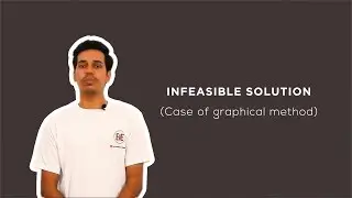 Infeasible solution in the case of graphical method